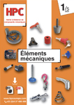 Indexage et positionnement - Eléments de manoeuvre - Systèmes de fermeture - Indicateurs - Ressorts - Amortisseurs - Pieds - Accastillage - Fixations - Visserie